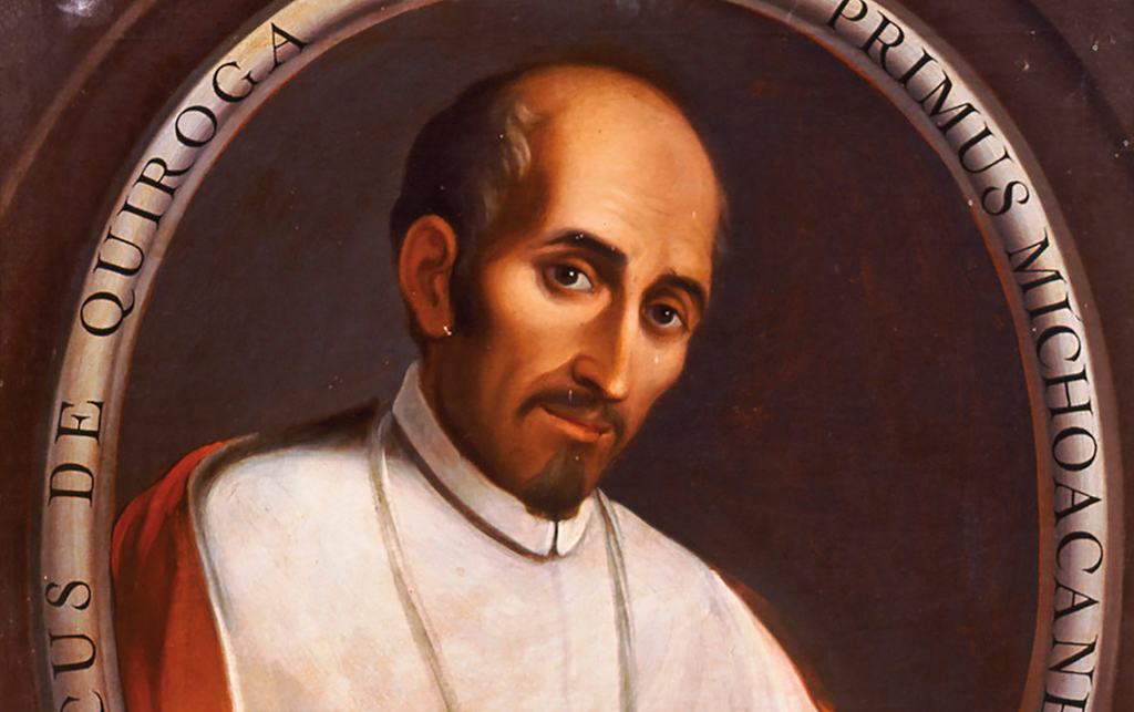 Vasco de Quiroga Mexicanísimo Vasco de Quiroga Mexicanísimo